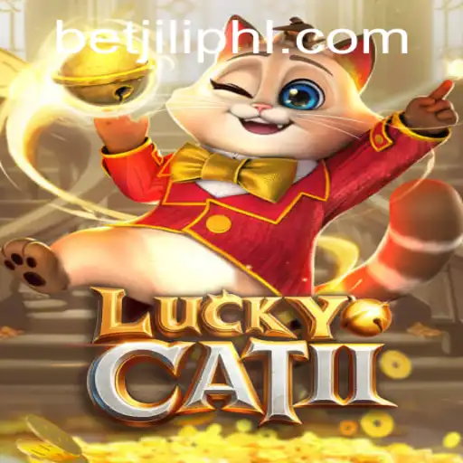 Exploring the Enchanting World of LuckyCatII and the Exciting Element of Betjili